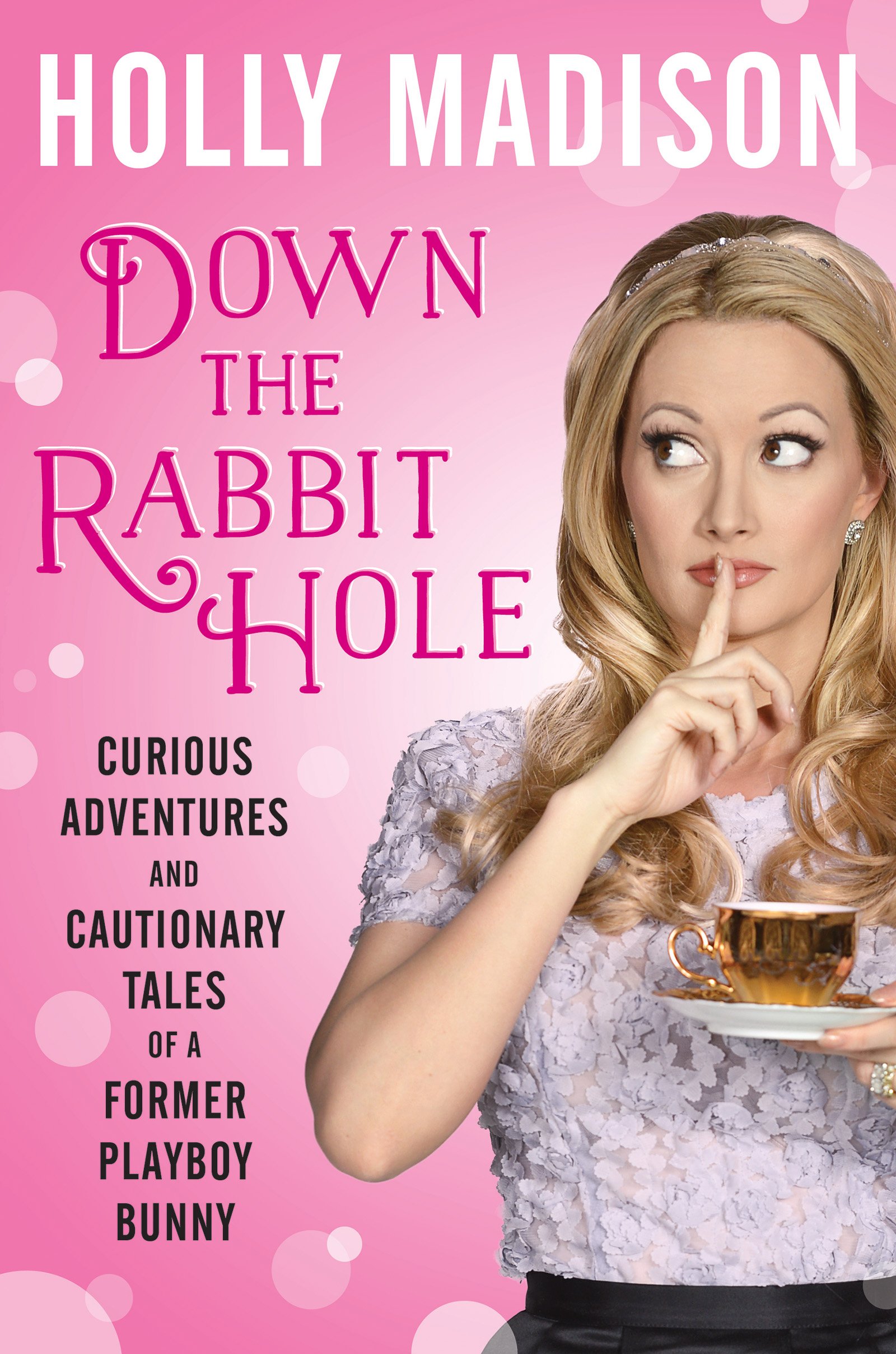 Buku Bulan Ini: Down The Rabbit Hole oleh Holly Madison